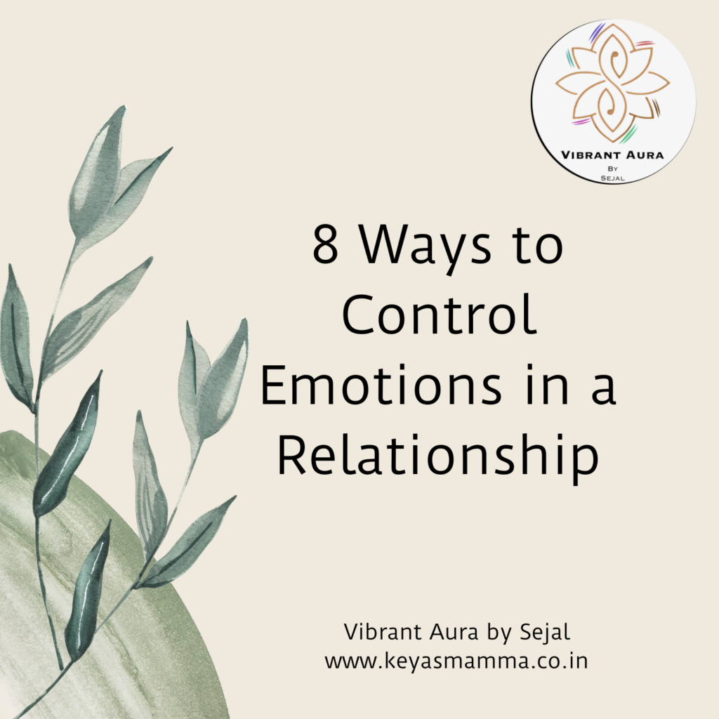 8 Ways to Control Emotions in a Relationship