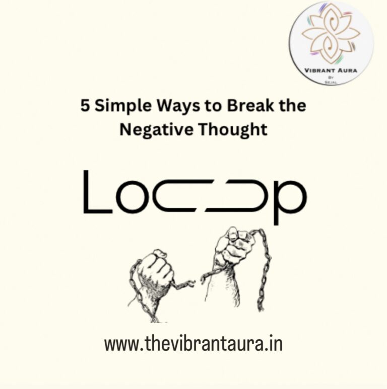 5 Simple Ways to Break the Negative Thought Loop